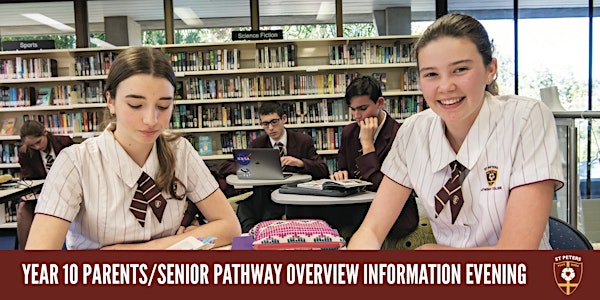 Senior Pathways Overview Parent Information Session