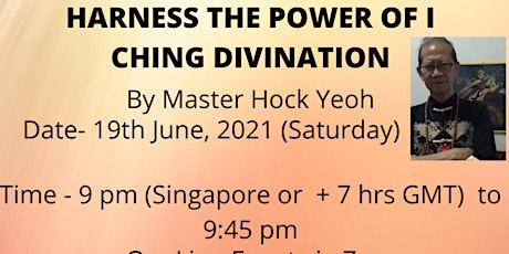 Copy of Harness the Power of I Ching Divination by Master Hock Yeoh primary image