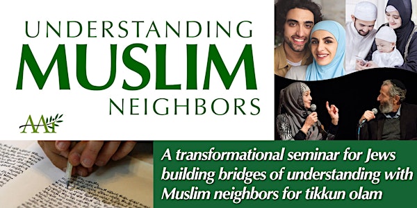 Understanding Muslim Neighbors Seminar for Jews