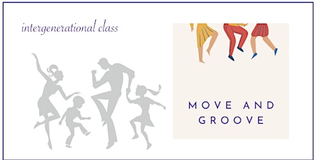 Move and Groove - Intergenerational Class primary image