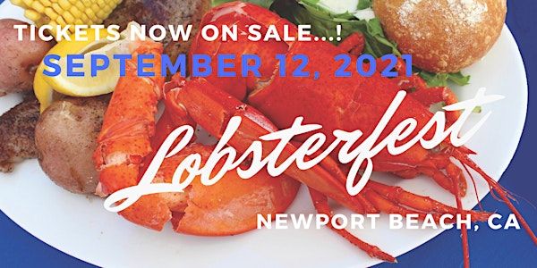 12th Annual Lobsterfest At Newport Beach