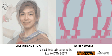 Unlock Body Lab：dance-to-be 2021 第二階段展演及分享— 「I am only my body?」 primary image