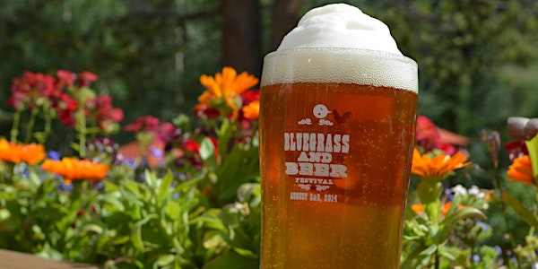 19th Annual Keystone Bluegrass and Beer Festival Saturday, August 1 and Sunday, August 2, 2015; 1PM-5PM