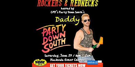 Rockers and Rednecks Hosted by "Daddy" from Party Down South primary image