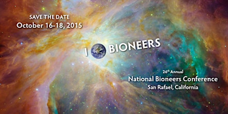 Student, Educator, and Senior Rates - National Bioneers Conference | San Rafael, California - October 16-18, 2015 primary image