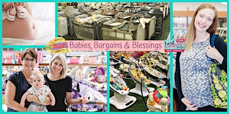 Immagine principale di Babies, Bargains & Blessings - Sept 15, 2021 