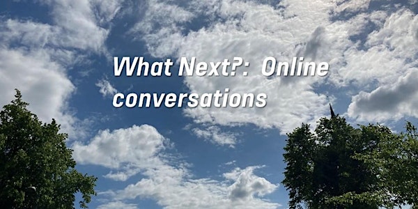 What Next? – Online Conversation with Skye Reynolds & Jen Wren