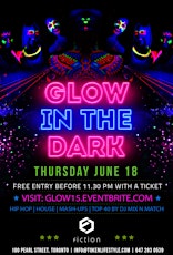 Glow Party | Thursday June 18 @ Fiction primary image