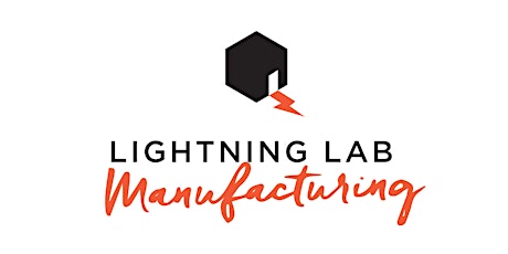 Lightning Lab Manufacturing - Hutt City Info Session primary image