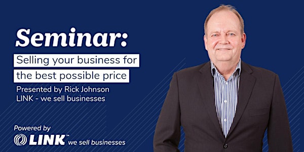 Selling your business for the best possible price - Waikato