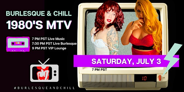 Burlesque & Chill does 80s MTV