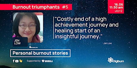 Burnout Triumphants #5 - Jen Low | Digiburn