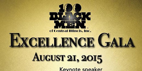 Imagen principal de Excellence Gala - 100 Black Men of Central Illinois