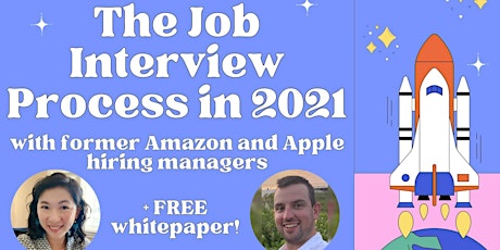 Hauptbild für The Job Interview Process in 2021 by Top Hiring Managers + FREE WHITEPAPER!