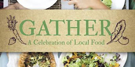 Gather: A Celebration of Local Food 2015 primary image