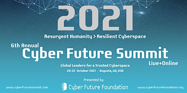 6th Annual Cyber Future Summit 2021