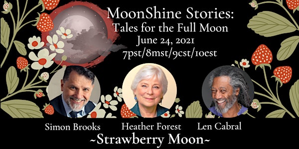 MoonShine Stories; Strawberry Moon