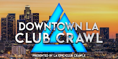 Downtown LA Club Crawl primary image