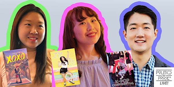 P&P Live! K-Pop Panel | Axie Oh with Lyla Lee and Stephan Lee