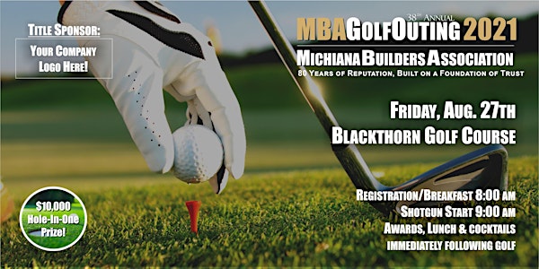 38th Annual Michiana Builders Association Golf Outing