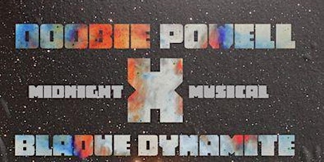 Midnight Musical w/ Doobie Powell & Blaque Dynamite primary image