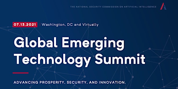 NSCAI's 2021 Global Emerging Technology Summit