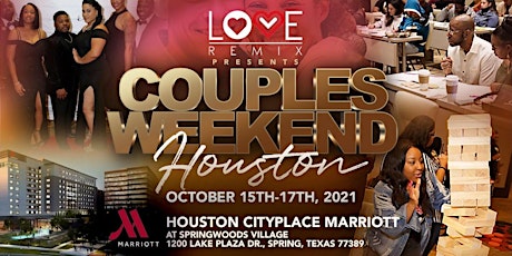 The Love Remix Couples Retreat Weekend - HOUSTON 2021 primary image