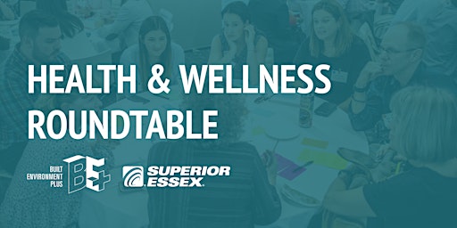 Health and Wellness Roundtable