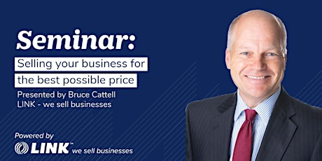 Selling your business for the best possible price - Auckland tickets