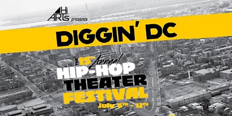 Diggin' DC: 2015 Hip Hop Theater Festival Kick-Off! primary image