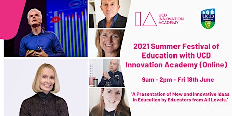 2021 Summer Festival of Education with UCD Innovation Academy Online primary image