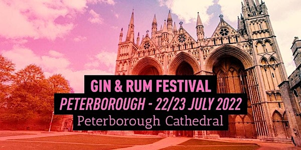 The Gin & Rum Festival - Peterborough - 2022