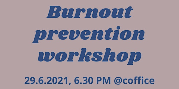 Burnout Prevention Workshop