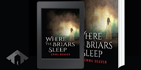 Immagine principale di 30-Day Countdown: Where the Briars Sleep, by debut author Emma Beaven 