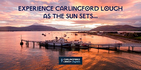 Carlingford Lough Sunset Cruises