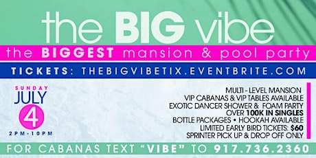 "The BIG Vibe." The BIGGEST 4th Of July Mansion & Pool Party In New Jersey primary image
