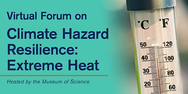 Virtual Forum on Climate Hazard Resilience: Extreme Heat