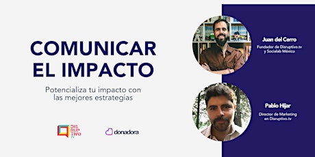 Hauptbild für Comunicar el Impacto con Disruptivo