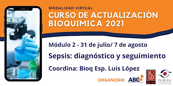 Curso de Actualizacion Bioquimica 2021- Modulo 2 - 31 de Julio /7 de Agosto