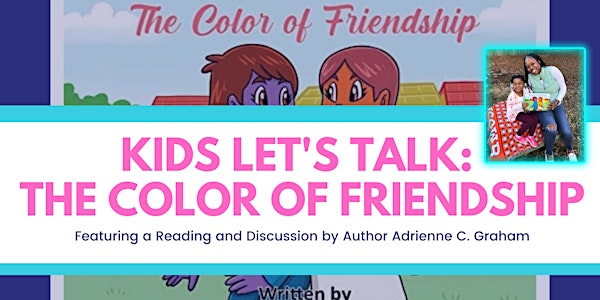 Kids Let's Talk: The Color of Friendship