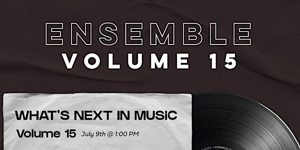 Ensemble 15: What's Next in Music