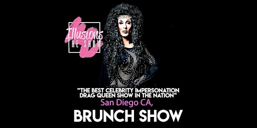 Imagem principal do evento Illusions The Drag Brunch San Diego-Drag Queen Brunch-San Diego, CA