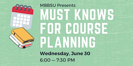 MBBSU Presents: Must-Knows for Course Planning primary image