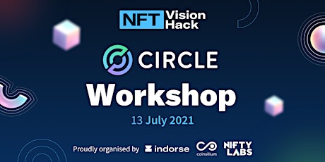 NFT Vision Hack & Circle - Workshop - NFT Payment Solutions