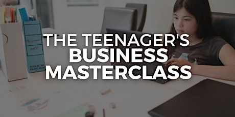 Imagen principal de The Teenager’s Business Masterclass | Holiday Program