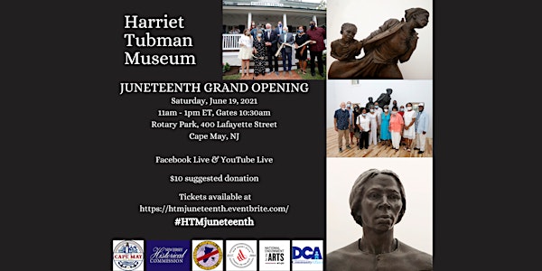 Juneteenth Grand Opening of the Harriet Tubman Museum - Rotary Park