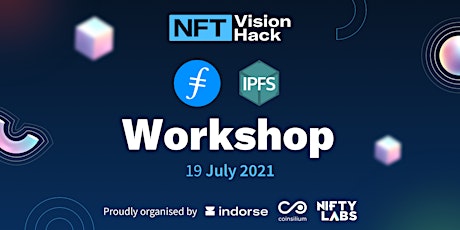 NFT Vision Hack & Filecoin x IPFS - Workshop - Gaming & NFTs