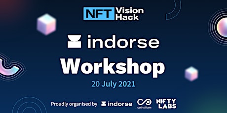 NFT Vision Hack & Indorse - Workshop - A Scalable NFT Art Project