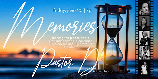 GWOE Presents "Memories" a Birthday Soiree for Pastor Debra Morton