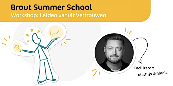 Brout Summer School | Leiden vanuit Vertrouwen